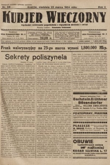 Kurjer Wieczorny : poświęcony sprawom ekonomicznym, giełdowym i politycznym. 1924, nr 69