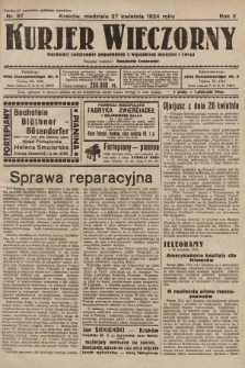 Kurjer Wieczorny : poświęcony sprawom ekonomicznym, giełdowym i politycznym. 1924, nr 97
