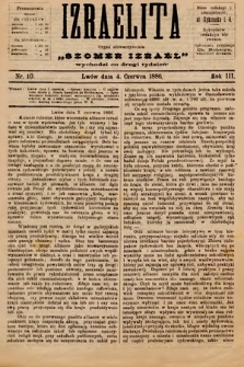 Izraelita : organ Stowarzyszenia „Szomer Izrael”. 1886, nr 10