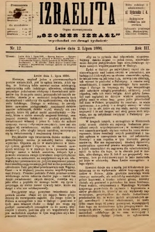 Izraelita : organ Stowarzyszenia „Szomer Izrael”. 1886, nr 12