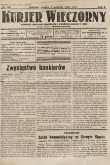 Kurjer Wieczorny : poświęcony sprawom ekonomicznym, giełdowym i politycznym. 1924, nr 176