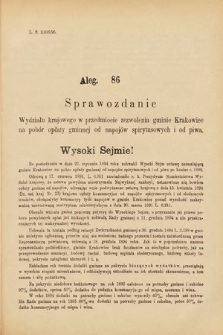 [Kadencja VI, sesja VI, al. 86] Alegata do Sprawozdań Stenograficznych z Szóstej Sesyi Szóstego Peryodu Sejmu Krajowego Królestwa Galicyi i Lodomeryi wraz z Wielkiem Księstwem Krakowskiem z roku 1894/5. Alegat 86