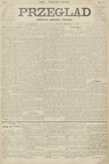 Przegląd polityczny, społeczny i literacki. 1907, nr 4