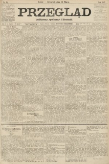 Przegląd polityczny, społeczny i literacki. 1907, nr 61