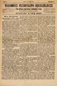 Wiadomości Przemysłowo-Rękodzielnicze : pismo poświęcone przemysłowcom i rękodzielnikom w Kraju. 1885, nr 8