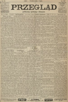 Przegląd polityczny, społeczny i literacki. 1907, nr 153
