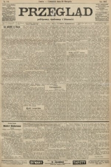 Przegląd polityczny, społeczny i literacki. 1907, nr 186