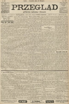 Przegląd polityczny, społeczny i literacki. 1907, nr 197