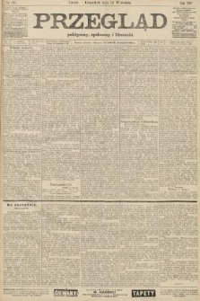 Przegląd polityczny, społeczny i literacki. 1907, nr 215