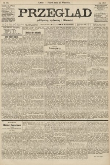 Przegląd polityczny, społeczny i literacki. 1907, nr 222