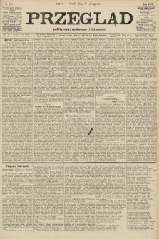 Przegląd polityczny, społeczny i literacki. 1907, nr 255