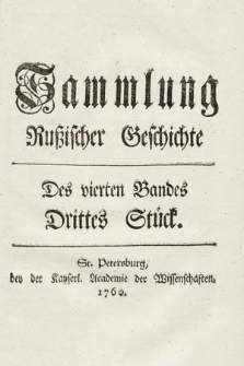 Sammlung Rußischer Geschichte. [...]. Bd. 4, Stück 3