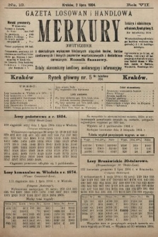 Merkury : gazeta losowań i handlowa : dwutygodnik z dokładnym wykazem bieżących ciągnień losów, listów zastawnych i innych papierów wartościowych z dodatkiem corocznym: Rocznik finansowy. 1904, nr 13