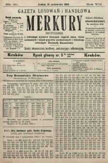 Merkury : gazeta losowań i handlowa : dwutygodnik z dokładnym wykazem bieżących ciągnień losów, listów zastawnych i innych papierów wartościowych z dodatkiem corocznym: Rocznik finansowy. 1904, nr 20