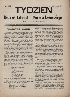 Tydzień : dodatek literacki „Kurjera Lwowskiego”. 1893, nr 15