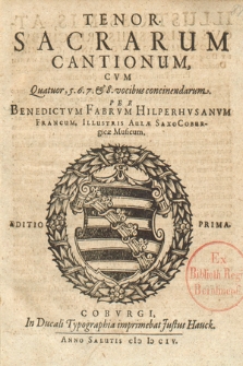 Sacrarum Cantionum, Cvm Quatuor, 5. 6. 7. & 8. vocibus concinendarum. Tenor