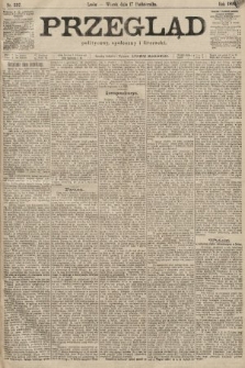 Przegląd polityczny, społeczny i literacki. 1899, nr 237