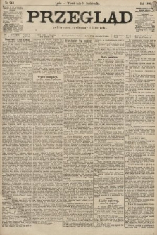 Przegląd polityczny, społeczny i literacki. 1899, nr 249