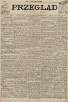 Przegląd polityczny, społeczny i literacki. 1899, nr 250