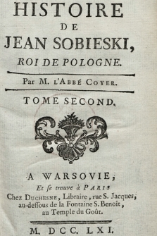 Histoire De Jean Sobieski, Roi De Pologne. T. 2