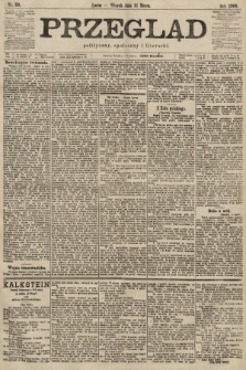 Przegląd polityczny, społeczny i literacki. 1900, nr 58