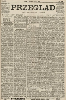 Przegląd polityczny, społeczny i literacki. 1900, nr 121