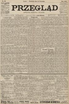 Przegląd polityczny, społeczny i literacki. 1901, nr 86