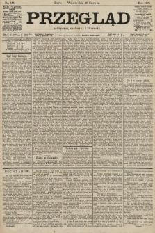 Przegląd polityczny, społeczny i literacki. 1901, nr 144