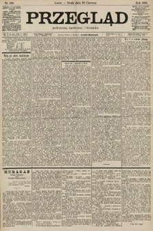 Przegląd polityczny, społeczny i literacki. 1901, nr 145