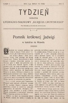 Tydzień : dodatek literacko-naukowy „Kurjera Lwowskiego”. 1903, nr 11