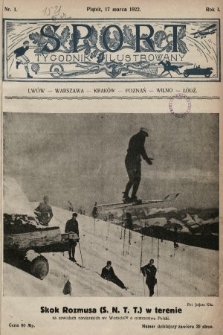 Sport : tygodnik ilustrowany. 1922, nr 1