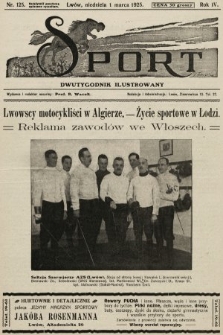 Sport : dwutygodnik ilustrowany. 1925, nr 125