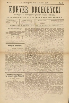 Kuryer Drohobycki : dwutygodnik poświęcony sprawom miasta i obwodu. 1896, nr 6