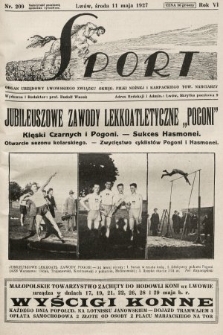 Sport : organ urzędowy Lwowskiego Związku Okręg. Piłki Nożnej i Karpackiego Tow. Narciarzy. 1927, nr 209