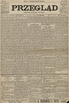 Przegląd polityczny, społeczny i literacki. 1902, nr 15