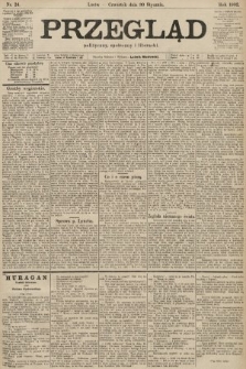 Przegląd polityczny, społeczny i literacki. 1902, nr 24