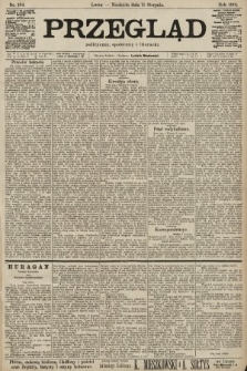 Przegląd polityczny, społeczny i literacki. 1901, nr 184