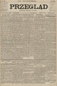 Przegląd polityczny, społeczny i literacki. 1901, nr 247