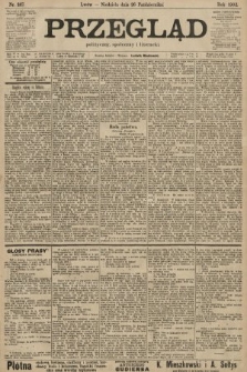 Przegląd polityczny, społeczny i literacki. 1902, nr 247