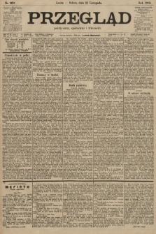 Przegląd polityczny, społeczny i literacki. 1902, nr 269