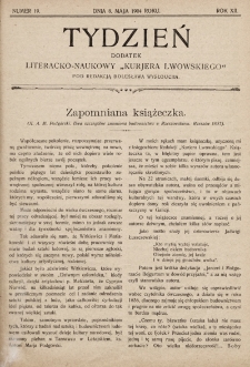 Tydzień : dodatek literacko-naukowy „Kurjera Lwowskiego”. 1904, nr 19