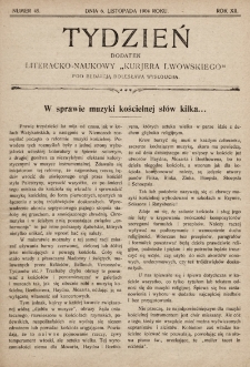 Tydzień : dodatek literacko-naukowy „Kurjera Lwowskiego”. 1904, nr 45