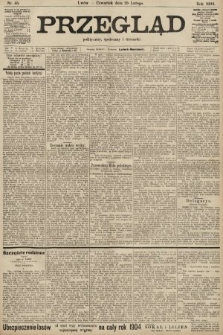 Przegląd polityczny, społeczny i literacki. 1904, nr 45