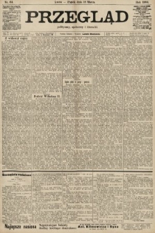 Przegląd polityczny, społeczny i literacki. 1904, nr 64