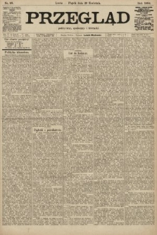 Przegląd polityczny, społeczny i literacki. 1904, nr 98