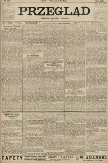 Przegląd polityczny, społeczny i literacki. 1904, nr 108