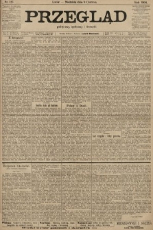 Przegląd polityczny, społeczny i literacki. 1904, nr 127