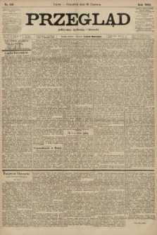 Przegląd polityczny, społeczny i literacki. 1904, nr 136