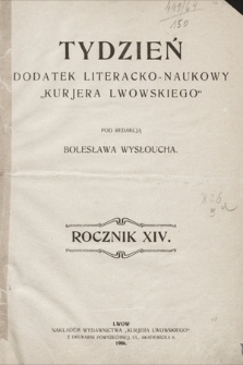 Tydzień : dodatek literacko-naukowy „Kurjera Lwowskiego”. 1906, spis rzeczy