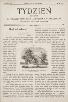Tydzień : dodatek literacko-naukowy „Kurjera Lwowskiego”. 1906, nr 17